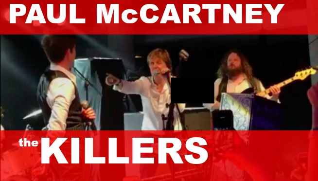 VIDEO: The Killers perform w/ PAUL McCARTNEY?!
